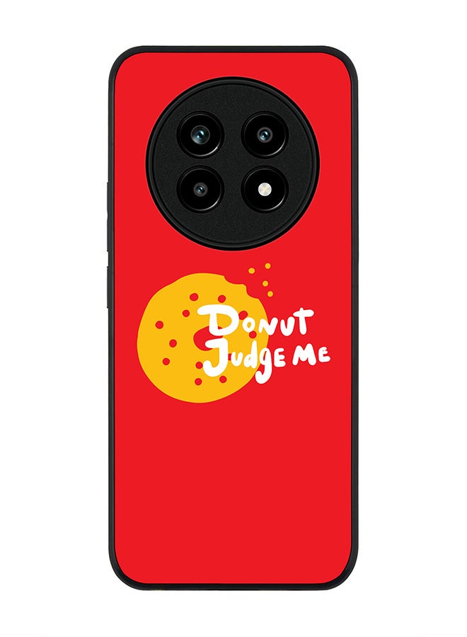 For Realme 13 Pro / 13 Pro+ Case,Slim fit Camera Protection, Shockproof Thin Phone cover  - Donut judge me
